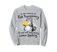 Not Easy Peasy Lemon Squeezy Funny Cat Transparencia Aviso Sudadera