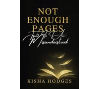 Not Enough Pages: Truth Is I Am Misunderstood