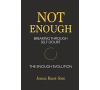 Not Enough (The Enough Evolution)
