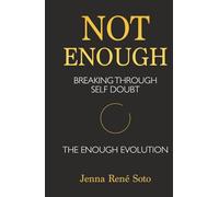Not Enough (The Enough Evolution)