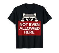 Not Even Perlowed Here In The Garden Funny Raccoon Meme tee Camiseta