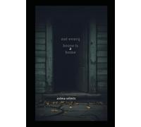 not every house is a home