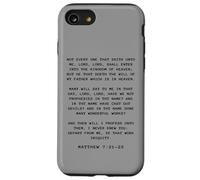 Not Every One That Saith Lord, Lord Shall... Matthew 7:21-23 Carcasa para iPhone SE (2020) / 7/8