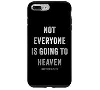 Not Everyone is Going to Heaven - Christian Gospel Warning Carcasa para iPhone 7 Plus/8 Plus