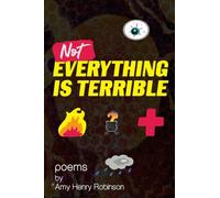 Not Everything Is Terrible -