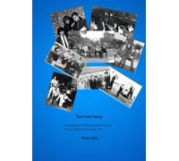 Not Fade Away: A Snapshot of Welsh Pop & rock in the 1960's and early 70's. (Welsh Rock & Pop of the 1960's & 1970's. A History.)