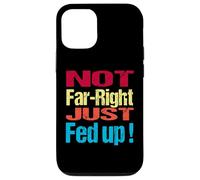 Not Far Right Just Fed Up - Political Britain Satire Fun Carcasa para iPhone 12/12 Pro