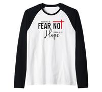 Not Fear Isaiah 40:10 Hope Isaiah 40:31 God Faith Over Fear Camiseta Manga Raglan