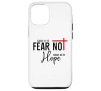 Not Fear Isaiah 40:10 Hope Isaiah 40:31 God Faith Over Fear Carcasa para iPhone 12/12 Pro