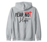 Not Fear Isaiah 40:10 Hope Isaiah 40:31 God Faith Over Fear Sudadera con Capucha