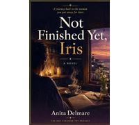 Not Finished Yet, Iris