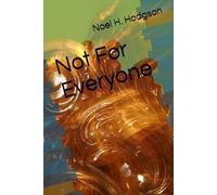 Not For Everyone