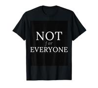 Not For Everyone Tipografía Minimalista para Hombres y Mujeres Camiseta
