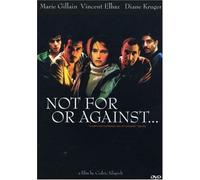 Not for Or Against [USA] [DVD]