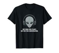 Not from This Planet Alien con Auriculares Camiseta