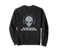 Not from This Planet Alien con Auriculares Sudadera