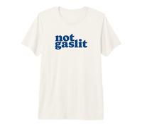 Not Gaslit - Resiste la iluminación de Gas! Minimalista Anti-Trump Camiseta Premium