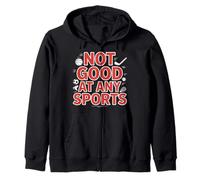 Not Good At Any Sports El Atleta sarcástico Falla ||- Sudadera con Capucha