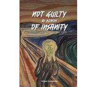Not Guilty by reason of Insanity