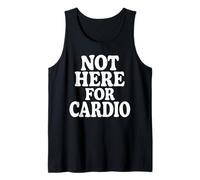 Not Here For Cardio Divertido Bodybuilding Camiseta sin Mangas