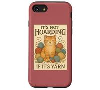 Not Hoarding If It's Yarn Funny Cat Knitting Crochet Lover Carcasa para iPhone SE (2020) / 7/8