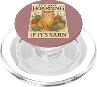 Not Hoarding If It's Yarn Funny Cat Knitting Crochet Lover PopSockets PopGrip para MagSafe