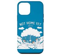 Not Home Yet - John 14:2 Christian Faith Jesus Quote Heaven Carcasa para iPhone 12 Mini