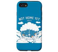 Not Home Yet - John 14:2 Christian Faith Jesus Quote Heaven Carcasa para iPhone SE (2020) / 7/8