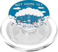 Not Home Yet - John 14:2 Christian Faith Jesus Quote Heaven PopSockets PopGrip para MagSafe