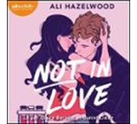 Not In Love (audiolibro)