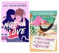 Not In Love Series 2 Books Collection Set By Ali Hazelwood(Not In Love & Problematic Summer Romance)