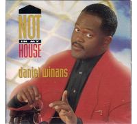 Not in My House by Daniel Winans (1994-11-29)