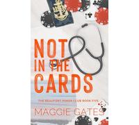 Not in the Cards: A Best Friend's Brother Romance (The Beaufort Poker Club)