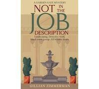 Not in the Job Description: Landscaping. Detective work. Small-town gossip. All billable hours.