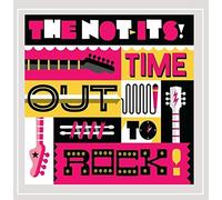 Not Its, The - Time Out To Rock