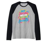 Not Judging But I Am Analyzing Your Behavior - Camiseta Manga Raglan