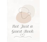 Not Just a Guest Book: Filled With Prompts, Laughs & Surprisingly Good Advice
