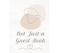 Not Just a Guest Book: Filled With Prompts, Laughs & Surprisingly Good Advice