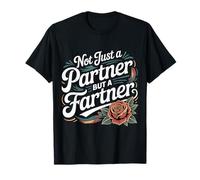 Not Just A Partner But A Fartner Couple Fart Jokes |- Camiseta