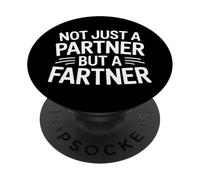 Not Just A Partner But A Fartner Couple Fart Jokes - PopSockets PopGrip Adhesivo