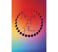 Not Just A Phase: LGBTQ+ Blank 150 Pages Lined-Paper Journal - Rainbow Cover Page: Empowering Notebook For LGBTQ+ Family, Friends, and Community