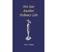 Not Just Another Ordinary Life