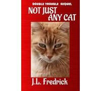 Not Just Any Cat