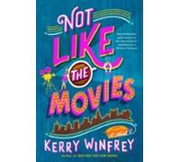 Not Like The Movies (ebook)