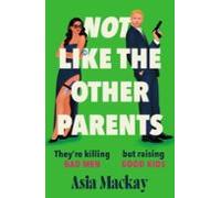Not Like The Other Parents