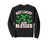 Not Lucky Just Blessed Día de San Patricio Mamá Niños Niñas Sudadera