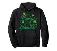 Not Lucky Just Blessed St Patrick's Day Girl Irish Shamrock Sudadera con Capucha