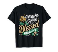 Not Lucky Simply Blessed Romans 4:7-8 Christian Clover Faith Camiseta