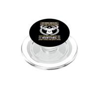Not Me Honey Take Me Hunting Hunter Life Nature Lover PopSockets PopGrip para MagSafe