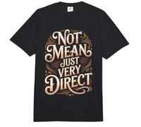 Not Mean Just Very Direct Expresiones honestas - Comfort Colors Adult Heavyweight T-Shirt